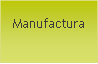Cuadro de texto: Manufactura